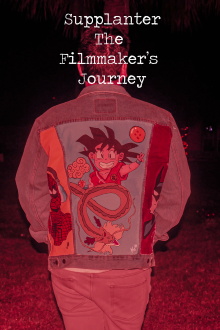Supplanter The Filmmaker's Journey Trailer