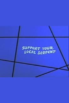 Support Your Local Serpent Trailer