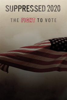 Suppressed 2020: The Fight to Vote Trailer