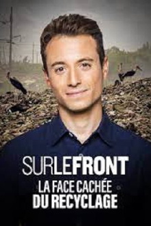 Sur le Front - La face cachée du recyclage Trailer