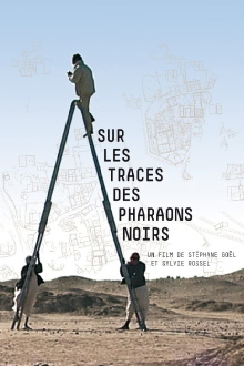 Sur les traces des pharaons noirs Trailer