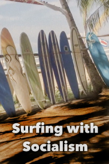 Surfing with Socialism Trailer