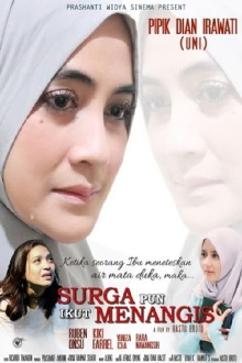 Surga Pun Ikut Menangis Trailer