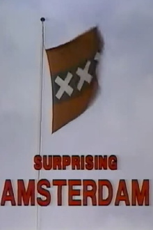 Surprising Amsterdam Trailer