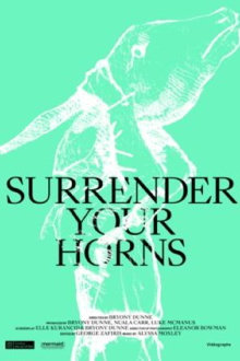 Surrender Your Horns Trailer