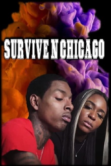 Survive N Chicago Trailer