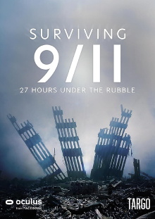 Surviving 9/11 - 27 Hours Under the Rubble Trailer