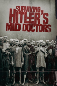 Surviving Hitler's Mad Doctors Trailer