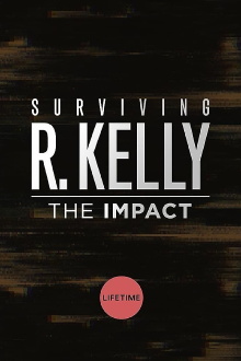 Surviving R. Kelly: The Impact Trailer