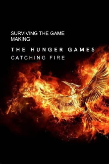 Surviving the Game: Making The Hunger Games: Catching Fire Trailer