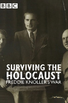 Surviving the Holocaust: Freddie Knoller's War Trailer