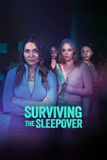 Surviving the Sleepover Trailer