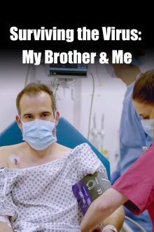 Surviving the Virus: My Brother & Me Trailer