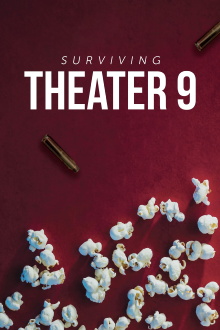 Surviving Theater 9 Trailer