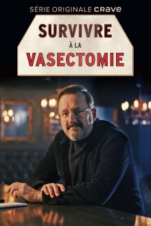 Survivre à la vasectomie Trailer
