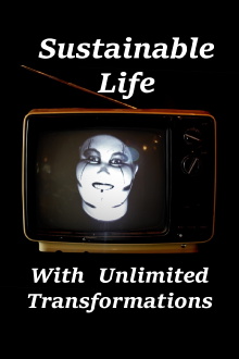 Sustainable Life With Unlimited Transformations Trailer