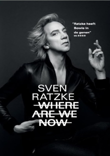 Sven Ratzke: Where Are We Now Trailer