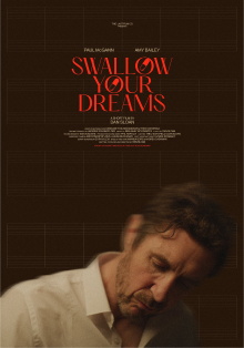 Swallow Your Dreams Trailer