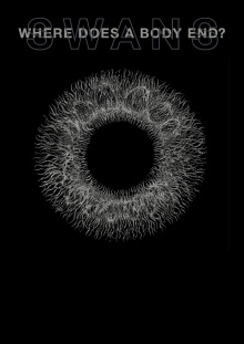 Swans: Where Does a Body End? Trailer