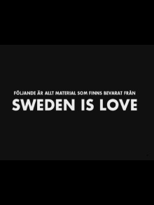Sweden is Love Trailer