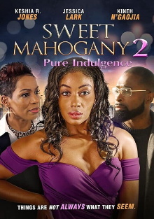 Sweet Mahogany 2: Pure Indulgence Trailer