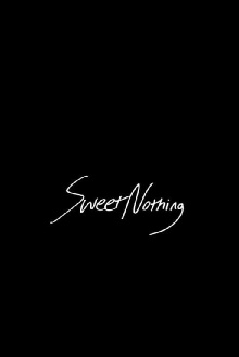 Sweet Nothing Trailer