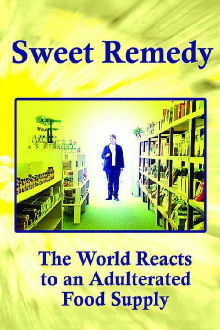 Sweet Remedy: The World Reacts to an Adulterated Food Supply Trailer