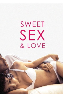 Sweet Sex and Love Trailer