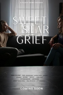 Sweet Star Grief Trailer