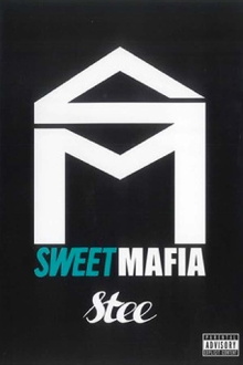 SweetMafia - Stee Trailer