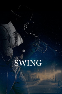 Swing: The Movie Trailer