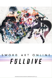 Sword Art Online -FULLDIVE- Trailer