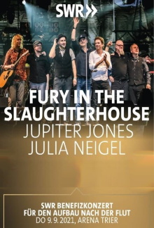 SWR Benefizkonzert - Fury in the Slaughterhouse, Julia Neigel und Jupiter Jones Trailer