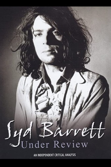 Syd Barrett: Under Review Trailer