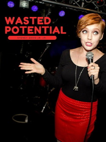 Sydney Davis Jr. Jr.: Wasted (Potential) Trailer