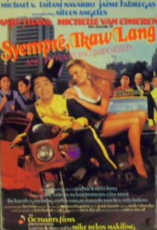 Syempre, Ikaw Lang: Ang Syota Kong Imported Trailer