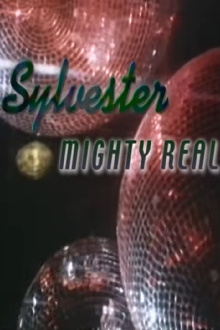Sylvester: Mighty Real Trailer