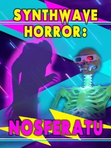 Synthwave Horror: Nosferatu Trailer