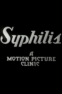 Syphilis: A Motion Picture Clinic Trailer