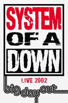 System of a Down: Live at Big Day Out Trailer