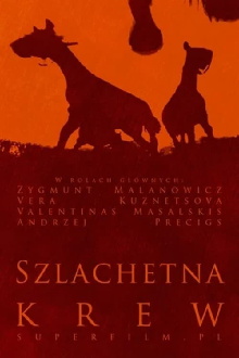Szlachetna krew Trailer
