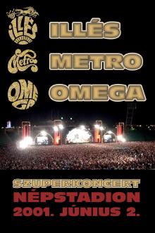 Szuperkoncert: Illés - Metro - Omega Trailer