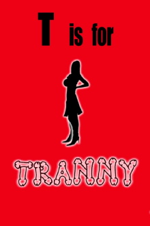 T is for Tranny Trailer