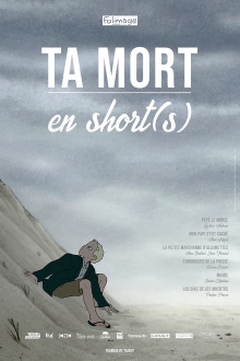 Ta mort en short(s) Trailer