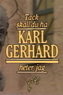 Tack ska du ha, Karl Gerhard heter jag Trailer