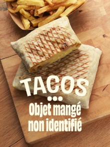 Tacos, objet mangé non identifié Trailer