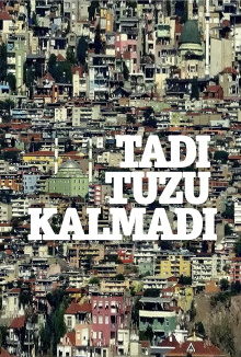 Tadı Tuzu Kalmadı Trailer
