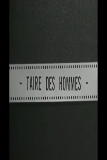 Taire des hommes Trailer