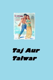 Taj Aur Talwar Trailer