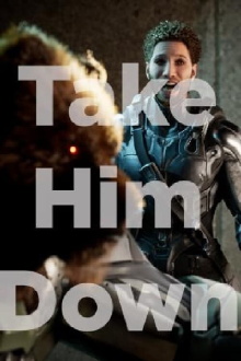 Take Him Down Trailer